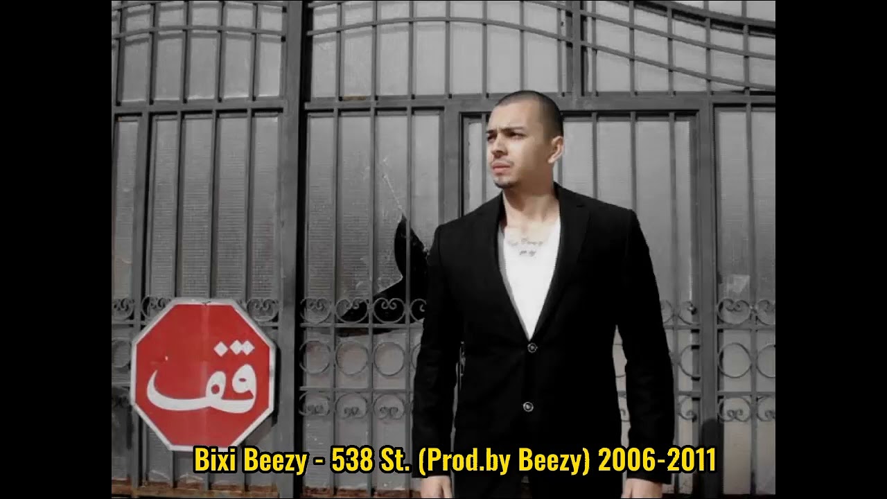 Bixi Beezy - 538 St. (Prod.by Beezy) 2006-2011