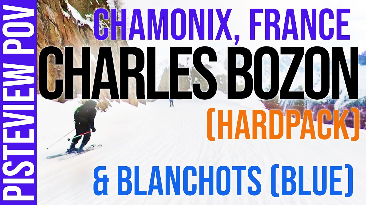 Chamonix, France, Charles Bozon (black) & Blanchots (blue) POV Piste - Boardie Ski and Snowboarding