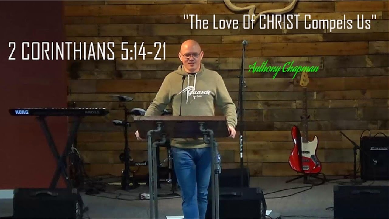 2 CORINTHIANS 5:14-21 