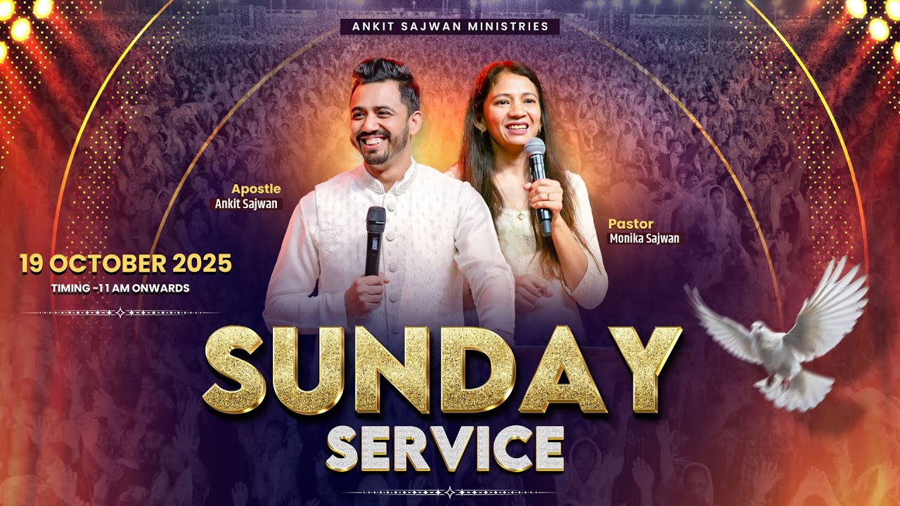 Sunday Service |  @AnkitSajwanMinistries 19th October 2025