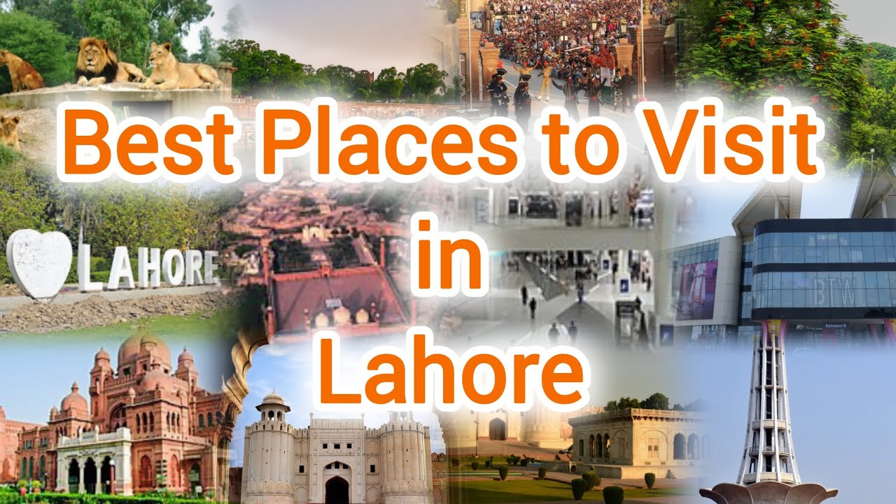 Best Places to Visit in Lahore
