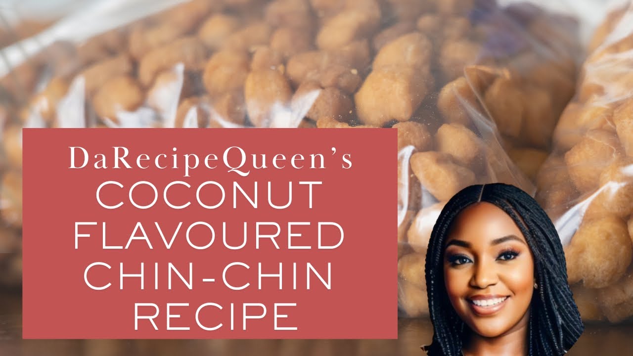 The Best Nigerian ChinChin Recipe