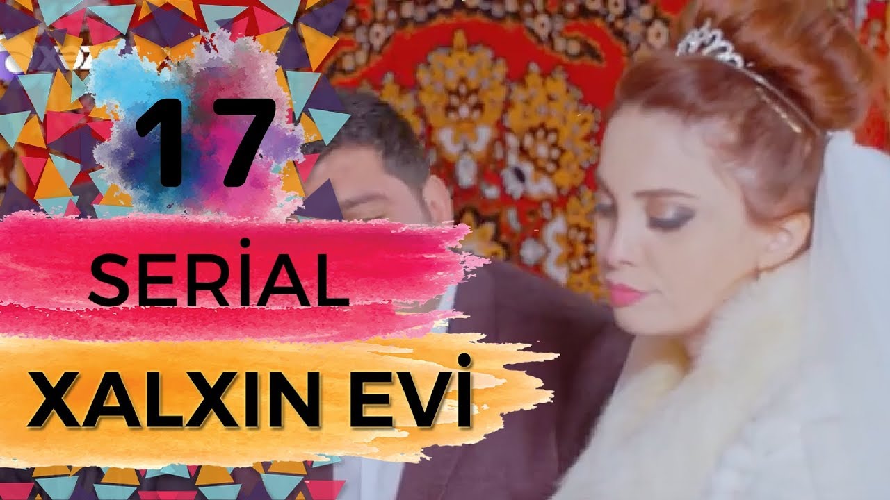 Xalxın Evi  (17-ci bölüm)