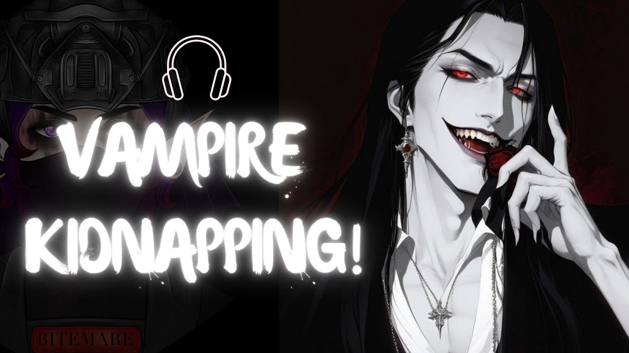 VAMPIRE KIDNAPPING! [ASMR ROLEPLAY]