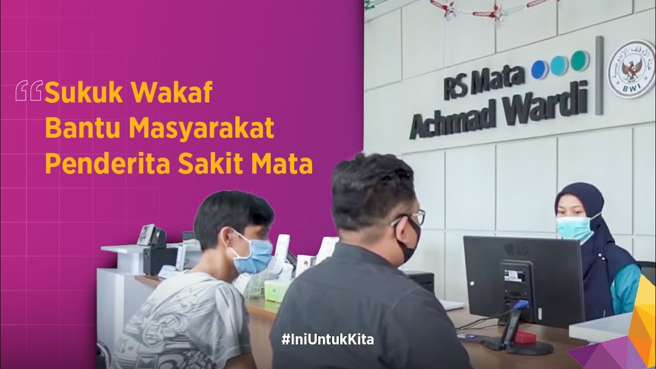 Sukuk Wakaf Bantu Masyarakat Penderita Sakit Mata