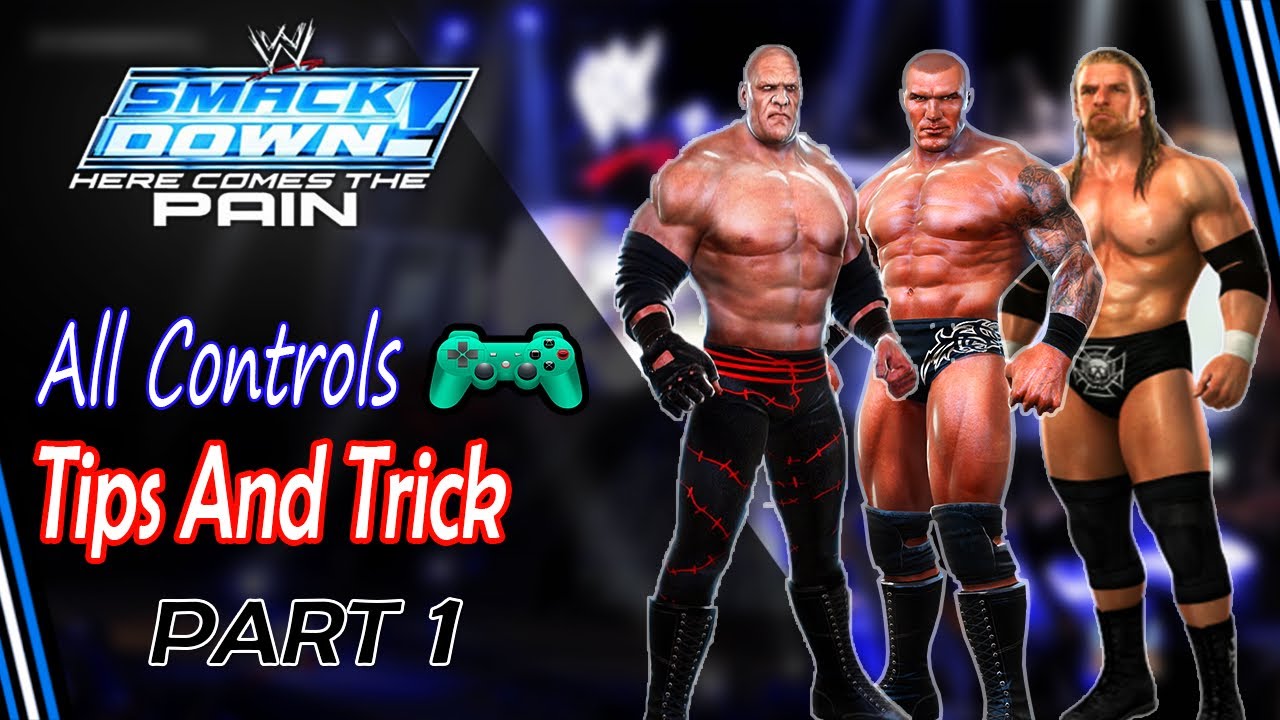 WWE Smackdown HCTP All Advanced Tricks, Tips and Controls (1/4) - [PC/PS2]