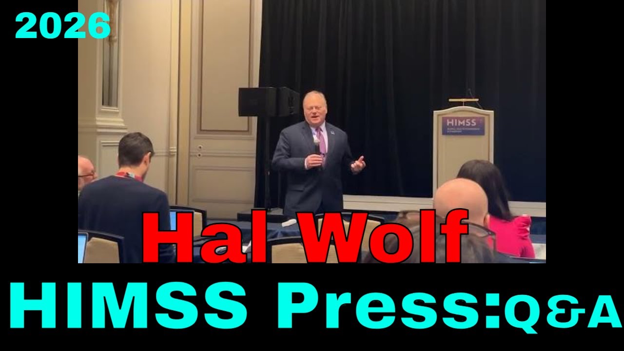 HIMSS Hal Wolf Press Q and A