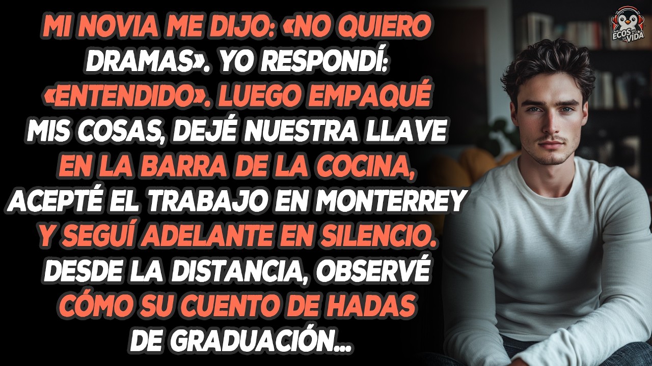 Mi Novia Me Dijo: «no Quiero Dramas». Yo Respondí: «entendido». Luego Empaqué Mis Cosas, Dejé...