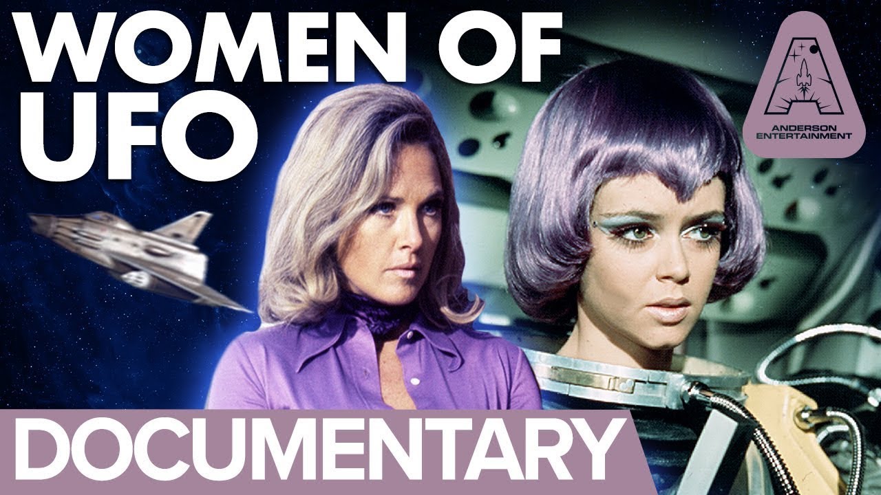 The Women of UFO | Documentary Featuring Gabrielle Drake, Wanda Ventham and Sylvia Anderson