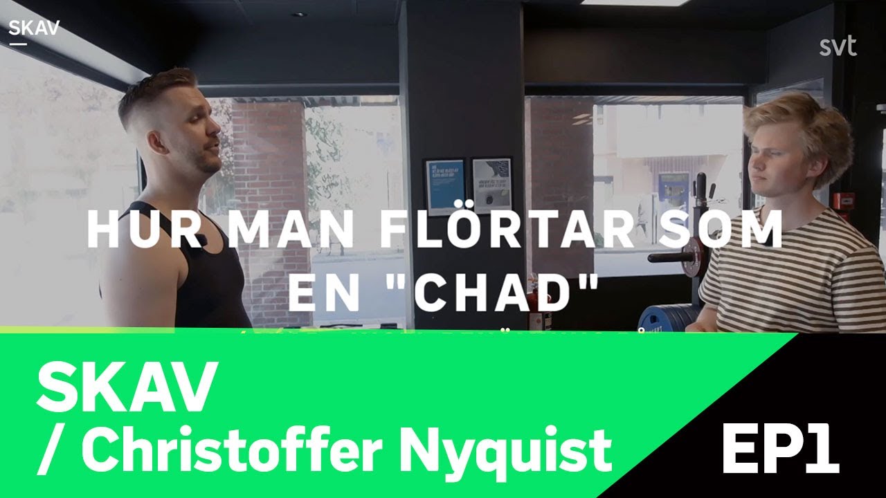 SKAV - Hur man flörtar som en chad