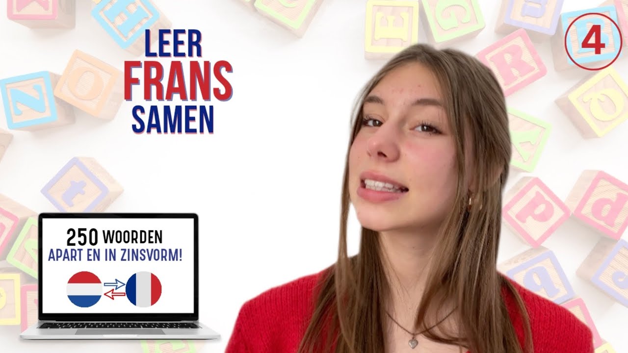 Frans leren - Deel 4 : 250 van de meest voorkomende woorden, apart en in zinsvorm