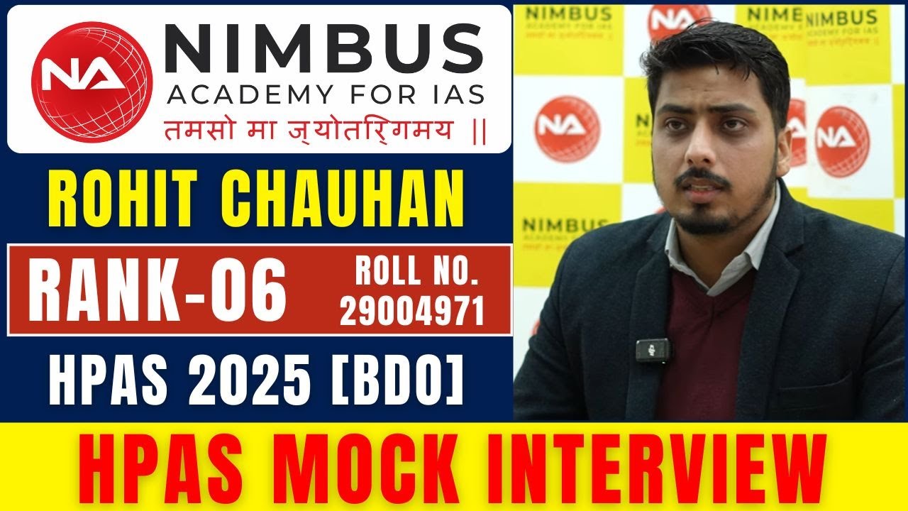 HPAS 2025 Topper | ROHIT CHAUHAN (Rank-06) | Mock Interview | Nimbus Academy | #hpas2025 #has