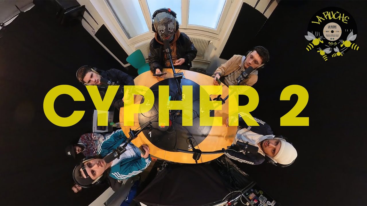 LA RUCHE CYPHER #2 - Person, S4ME, C#ouchou, Oka & Teva