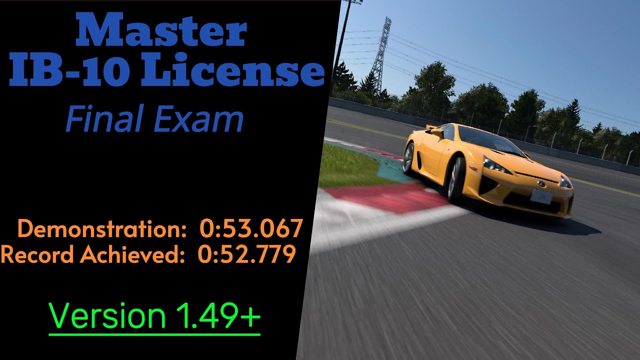 GT7 | Master IB-10 License Beating the Demonstration