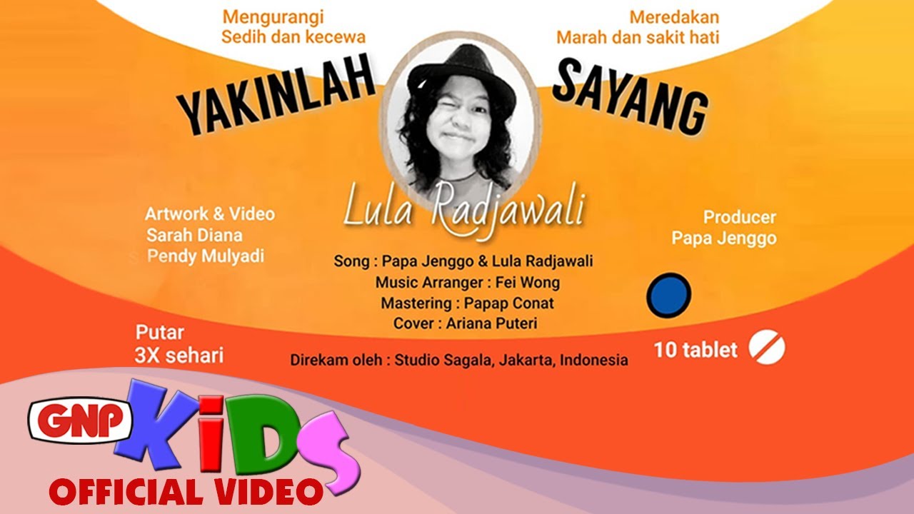 Yakinlah Sayang – Lula Radjawali | Lagu Anak Ceria Penuh Semangat | Official MV