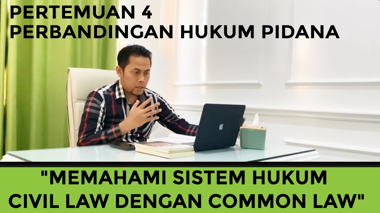 PERTEMUAN 4 PERBANDINGAN HUKUM PIDANA 