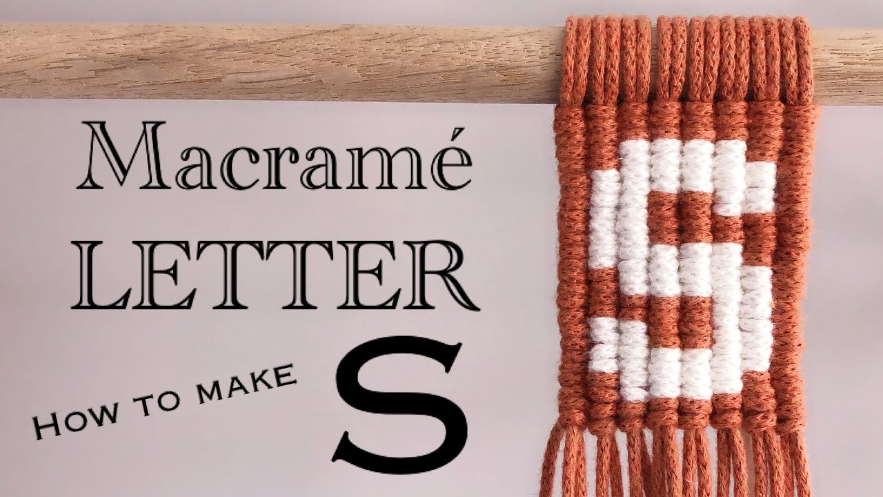 Macrame Letter / Macrame Letter S / Macrame Wall Hanging