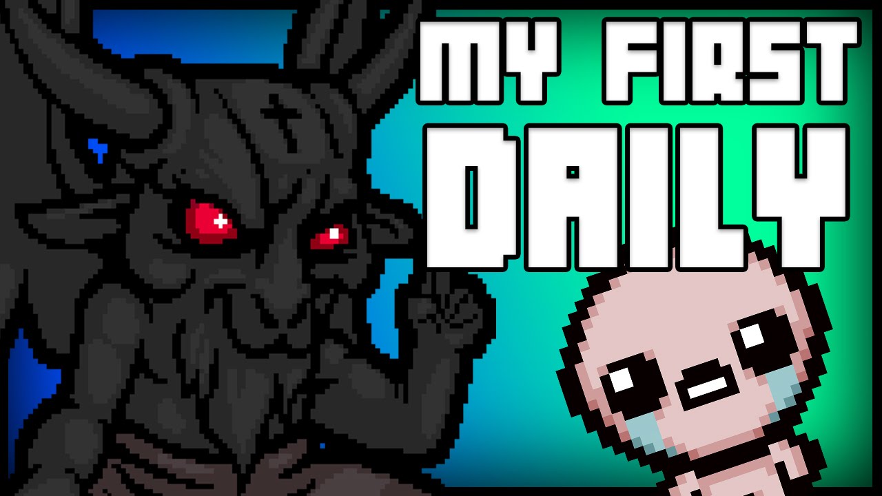 My First Daily - Afterbirth Daily Run 3/31