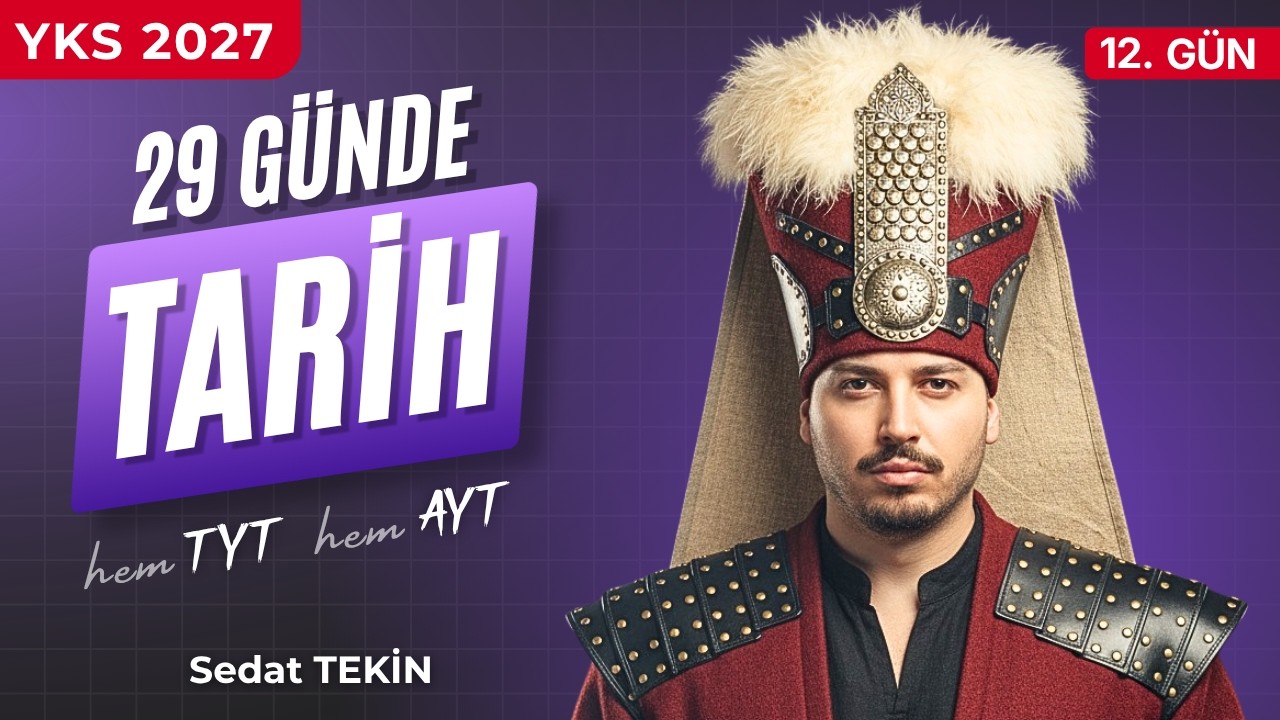 12. Gün | Osmanlı Devleti'nin Kültür ve Medeniyeti I | YKS 2026 | 29 Günde TYT - AYT Tarih