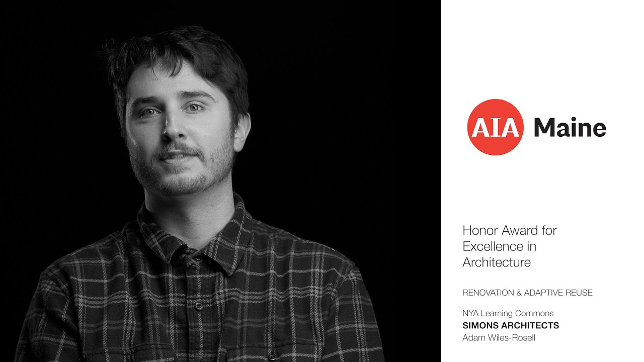 Adam Wiles-Rosell | AIA Maine Design Awards