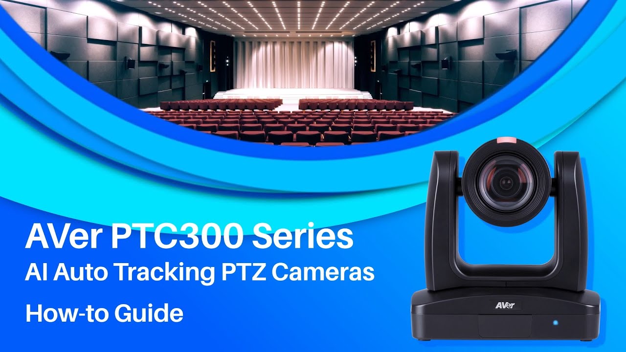 AVer PTC300 Series How-to Video | AVer Information