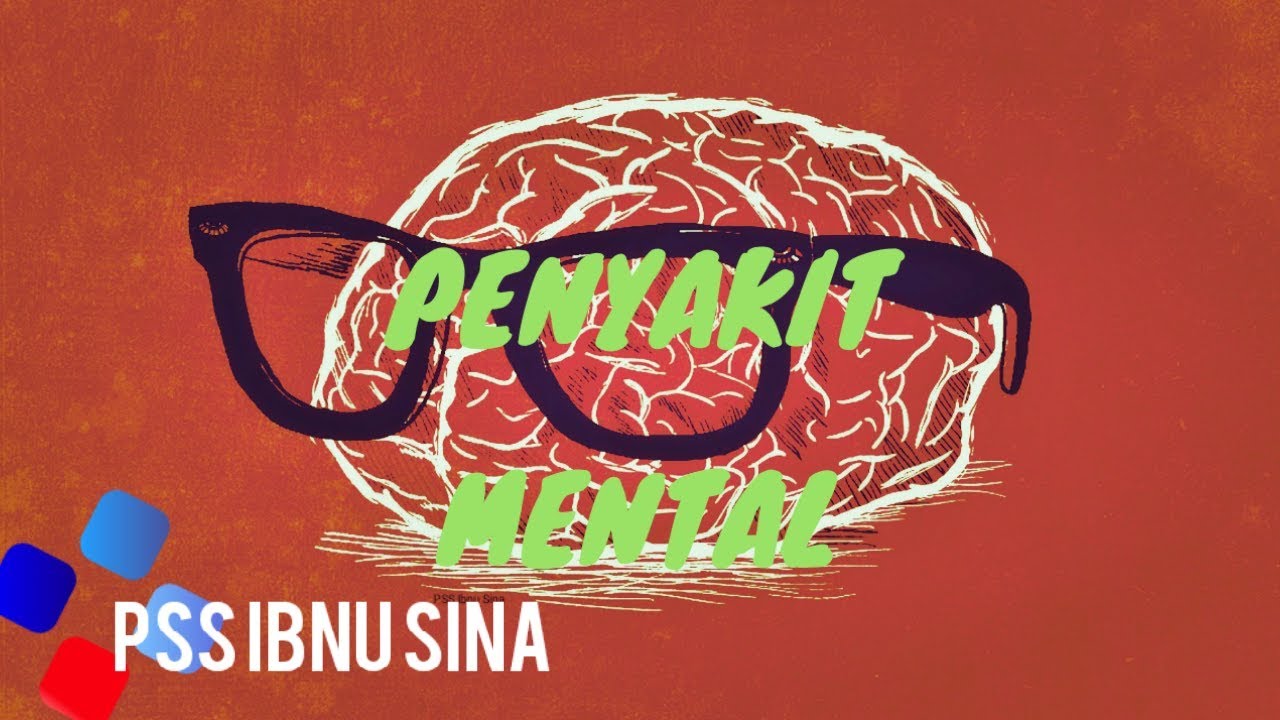 iSIHAT EP 1 - Penyakit Mental