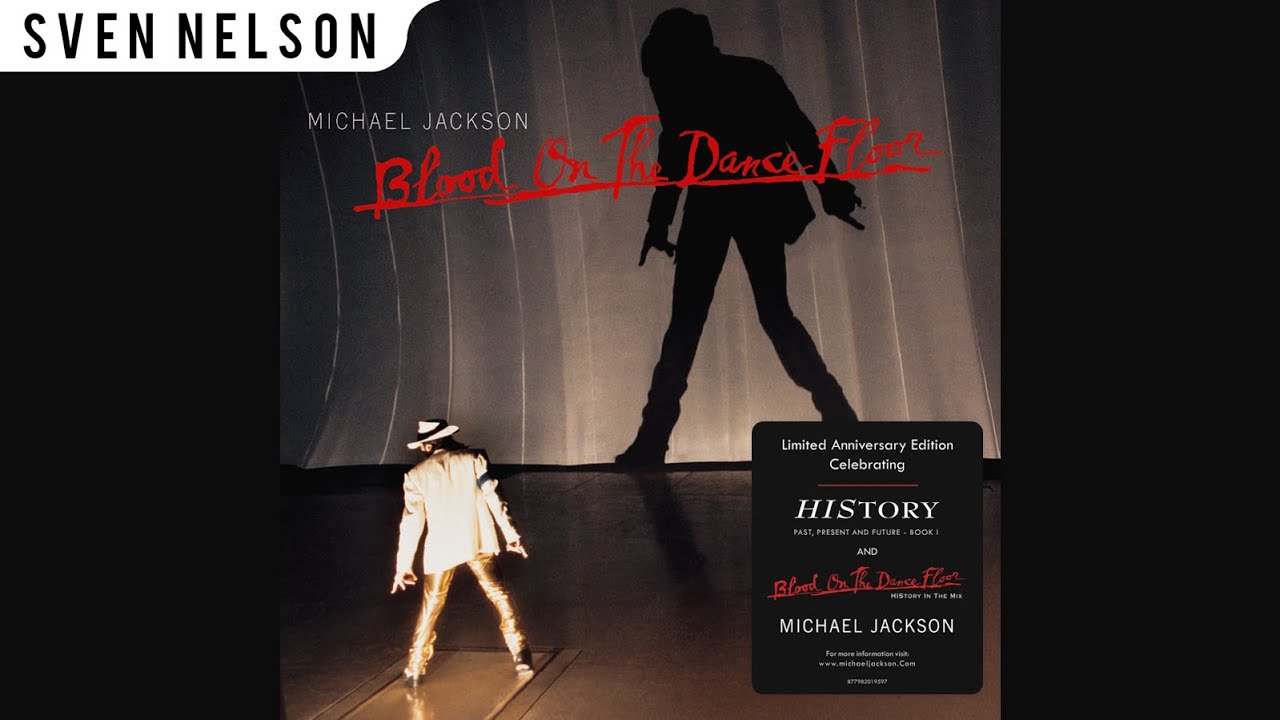 Michael Jackson - 03. Blood on the Dance Floor (Fire Island Mix) [Audio HQ] HD