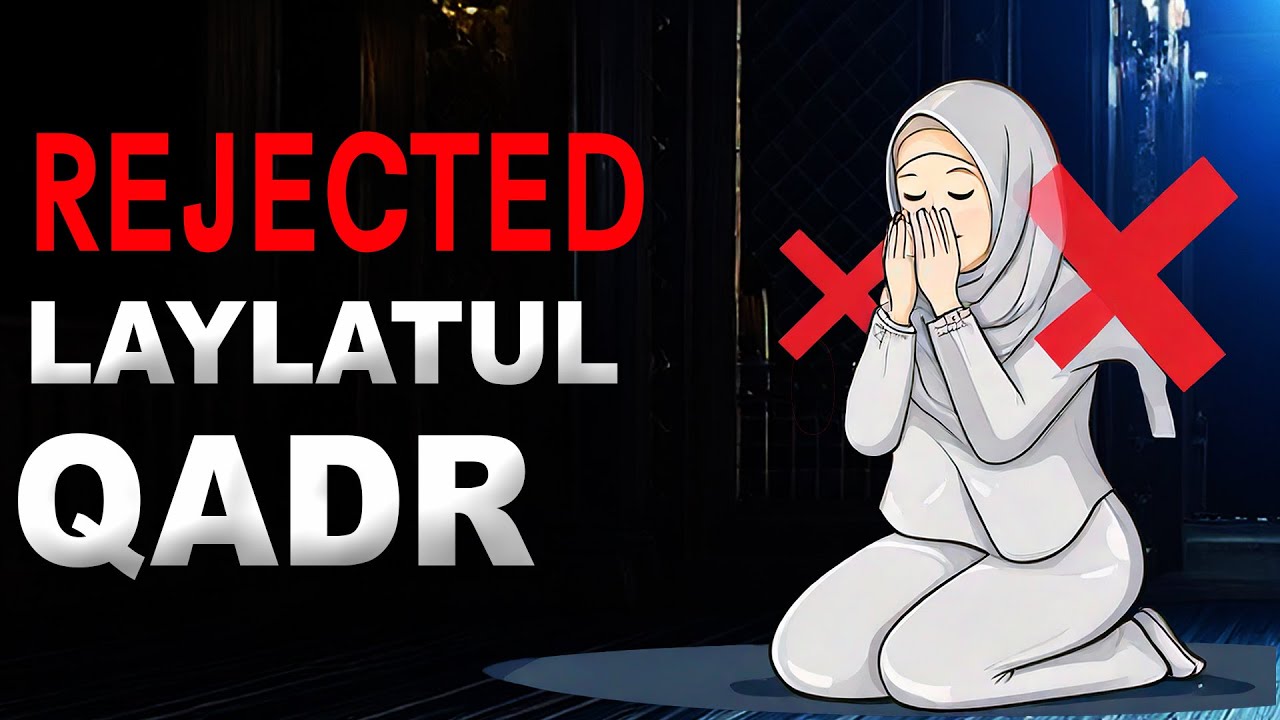 ⚠️ THESE PEOPLE LOSE OUT ON LAYLATUL QADR