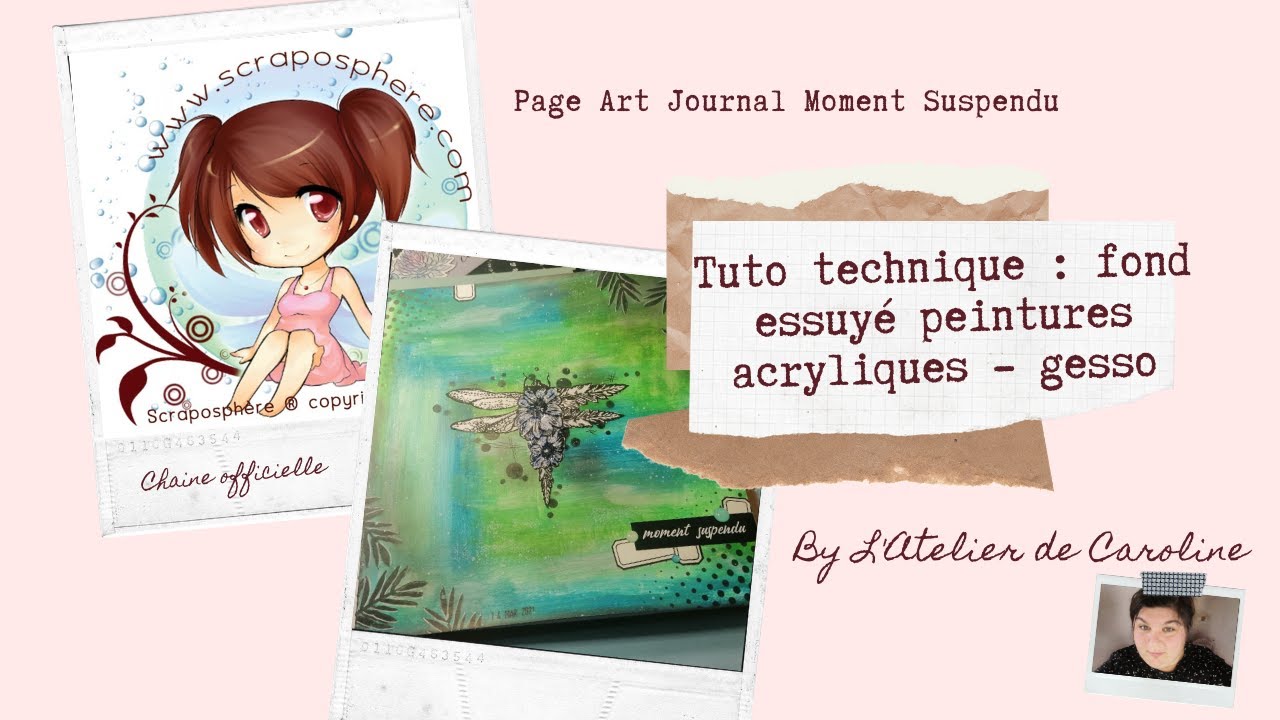 Tuto Scrap Art Journal : Technique Acryliques/Gesso essuyé - Scrapbooking - La Scraposphère