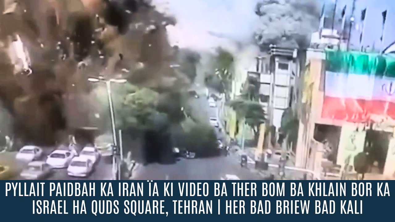 PYLLAIT PAIDBAH KA IRAN ÏA KI VIDEO BA THER BOM KA ISRAEL HA TEHRAN | HER KI BRIEW BAD KALI