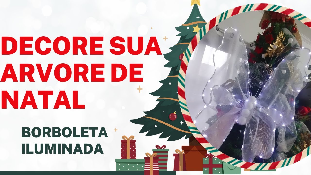 Como Fazer Borboletas Iluminadas para sua Decoração de Natal! DIY Mágico e Sofisticado.