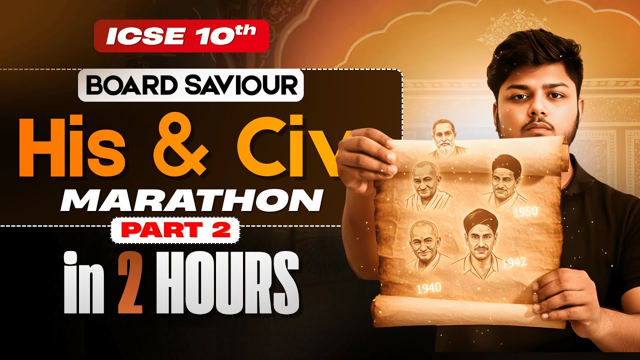 Complete History & Civics in 2 Hours 🤯 | ICSE Class 10 One Shot Marathon | ICSE 2026 | Part 2