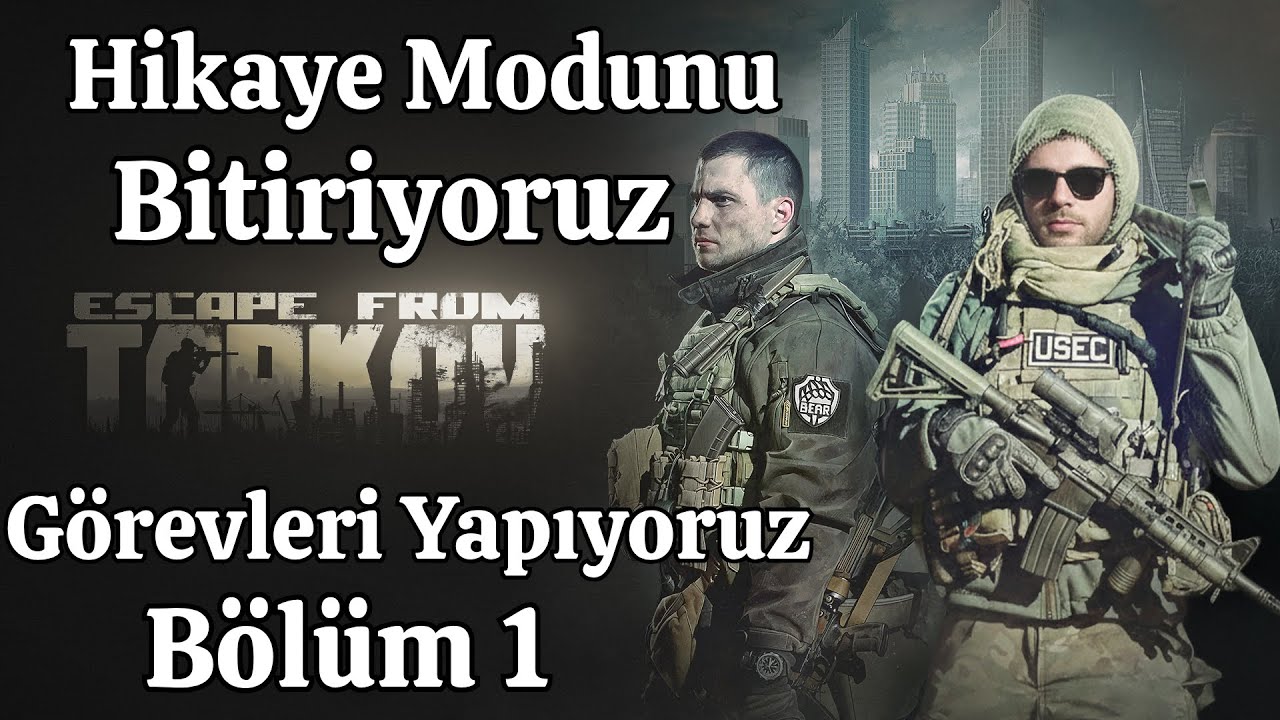 Escape From Tarkov Hikaye Modunu Bitiriyorum Görev Yapıyorum Bölüm1 #escapefromtarkov #efttürkçe