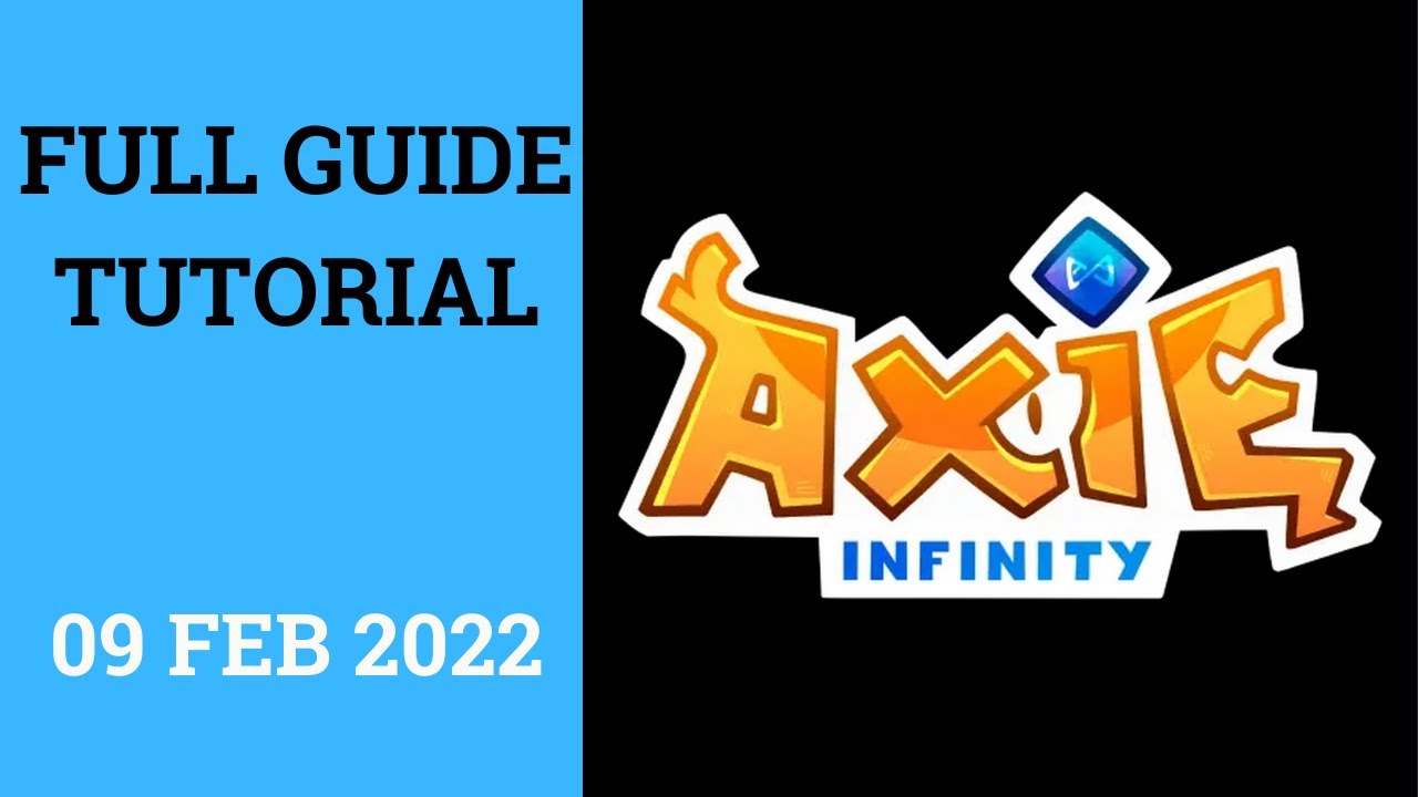 Axie Infinity Tutorial How to make real money playing Axie Play-to-Earn Crypto game Feb/09/22
