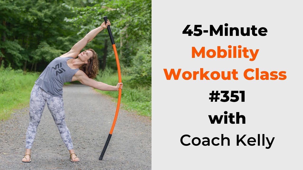 45-Minute Mobility Workout Class #351 - Stick Mobility Exercises