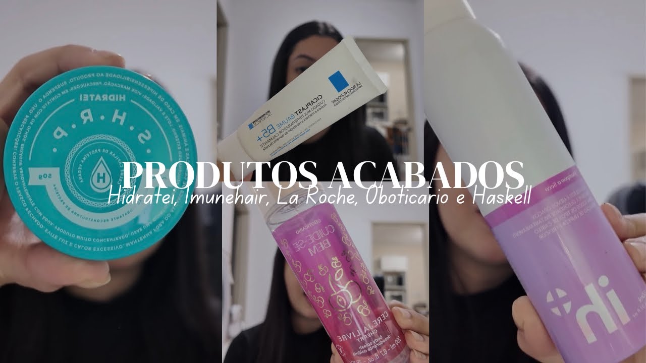 PRODUTOS ACABADOS | Hidratei, Imunehair, Oboticario, La Roche e Haskell