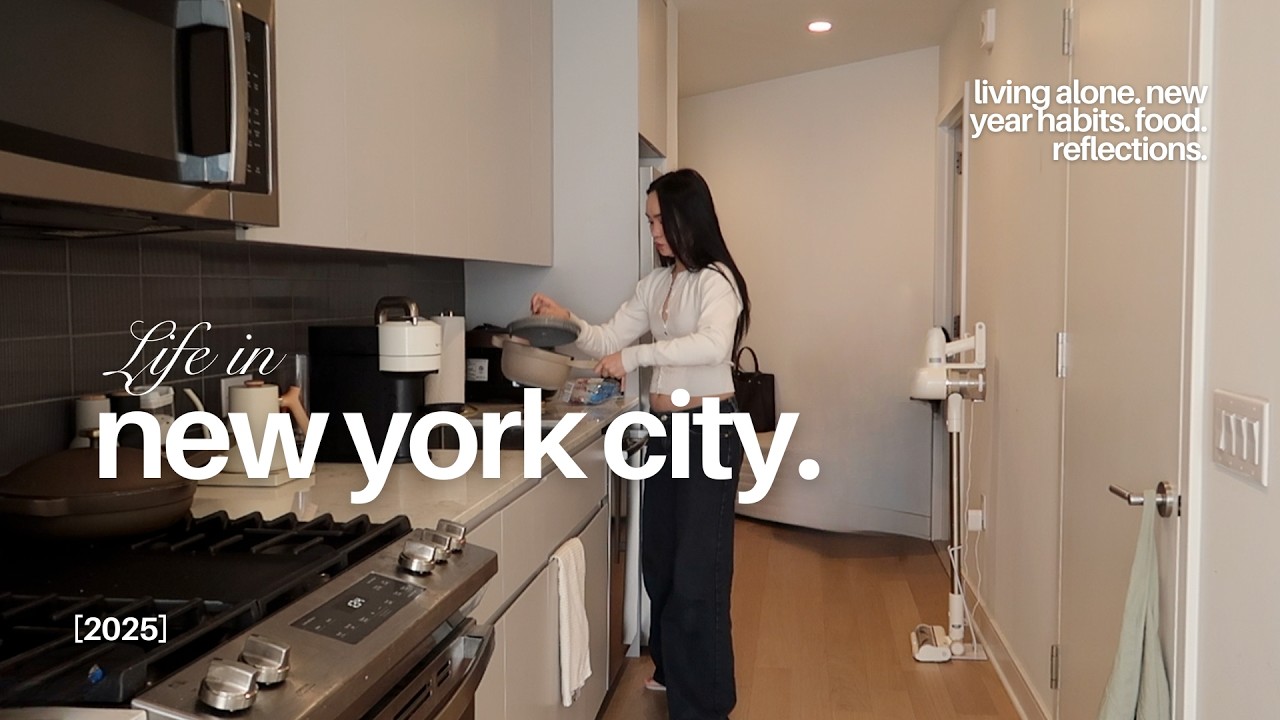 life in new york city | first week of 2025, living alone, the BEST food in nyc, & reflections