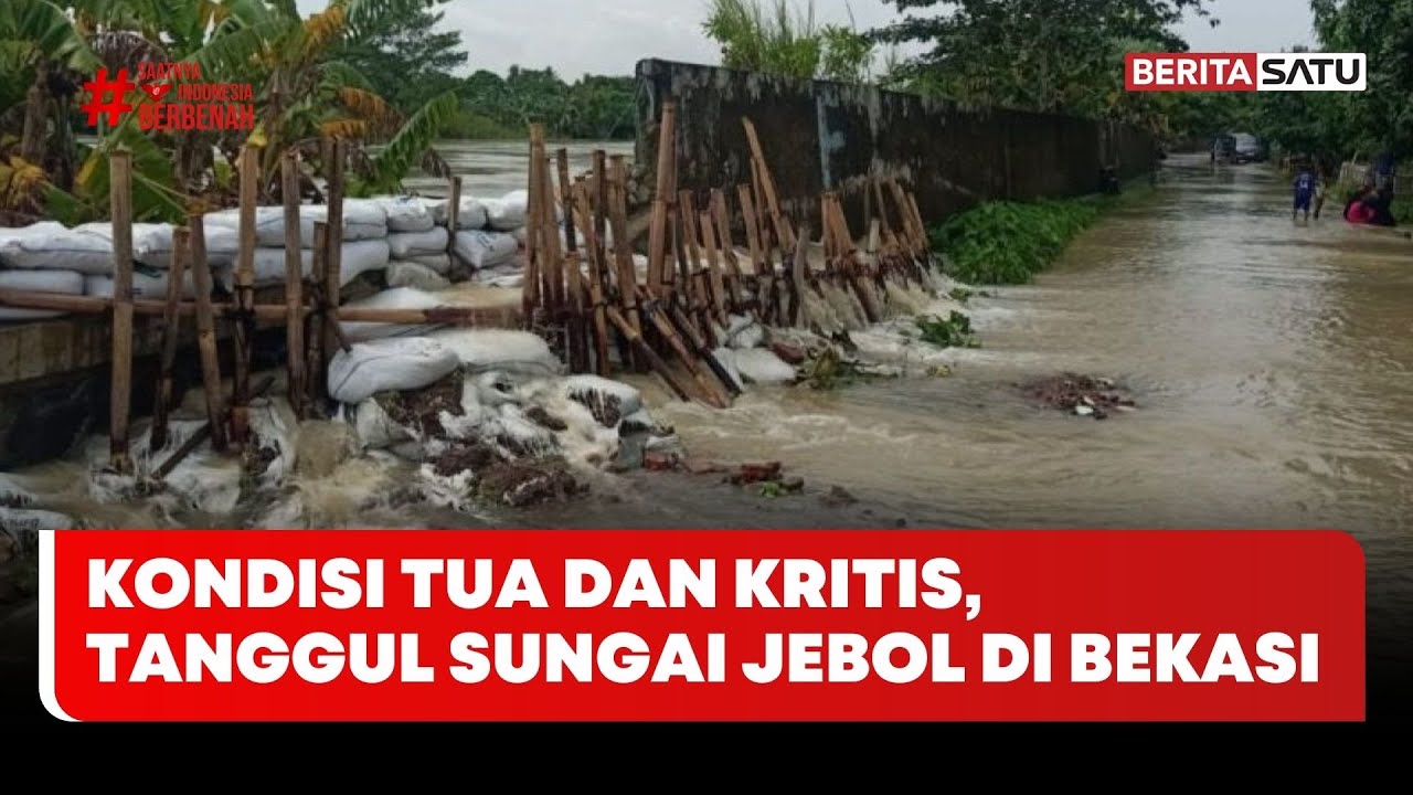 Kondisi Tua dan Kritis, Tanggul Sungai Jebol di Bekasi #beritasatu