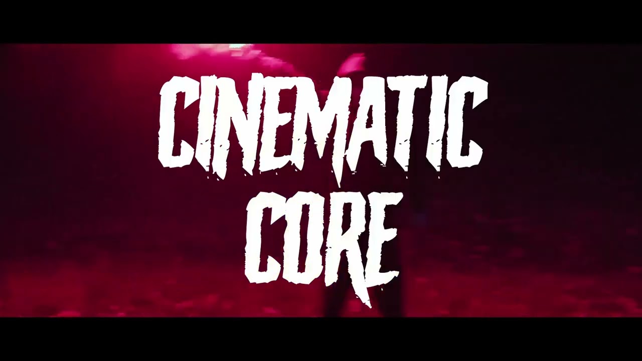 HARMONIUM presents: CinematiCore (Chapter 10)
