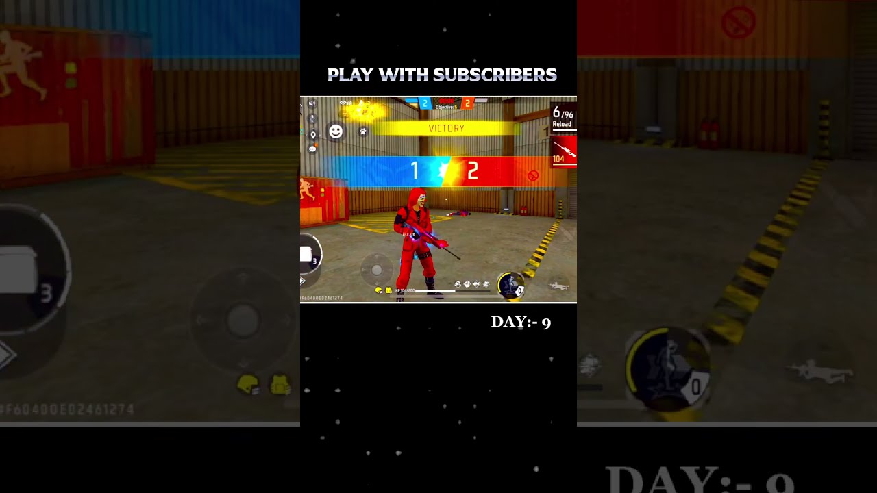 Day 9 Playing Subscribe kd fire 2 Aajao Sabhi Log 