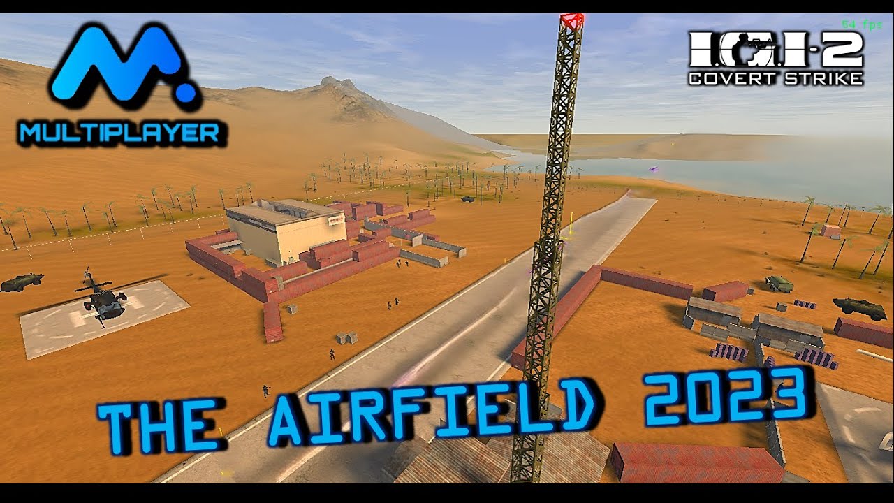 The Airfield 2023 (v2) - IGI 2: Covert Strike Multiplayer | MPA Launcher