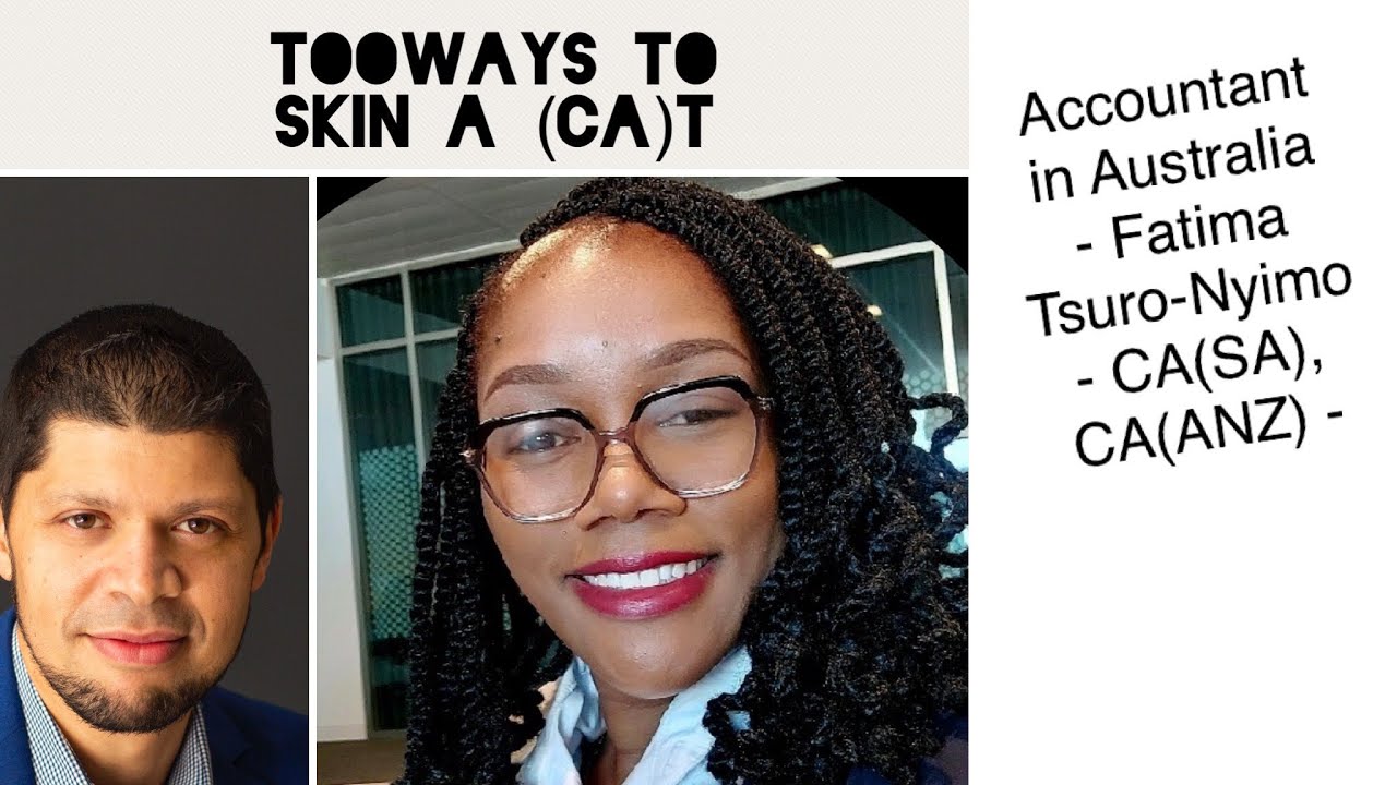 Interview: Fatima Tsuro-Nyimo CA(SA), CA(ANZ) - Accountant in Australia