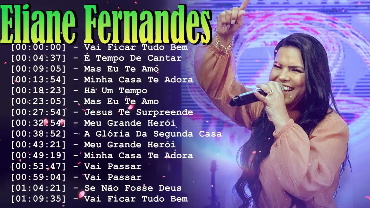 Eliane Fernandes Playlist Gospel | Músicas Que Renovam Sua Fé #gospelmusic