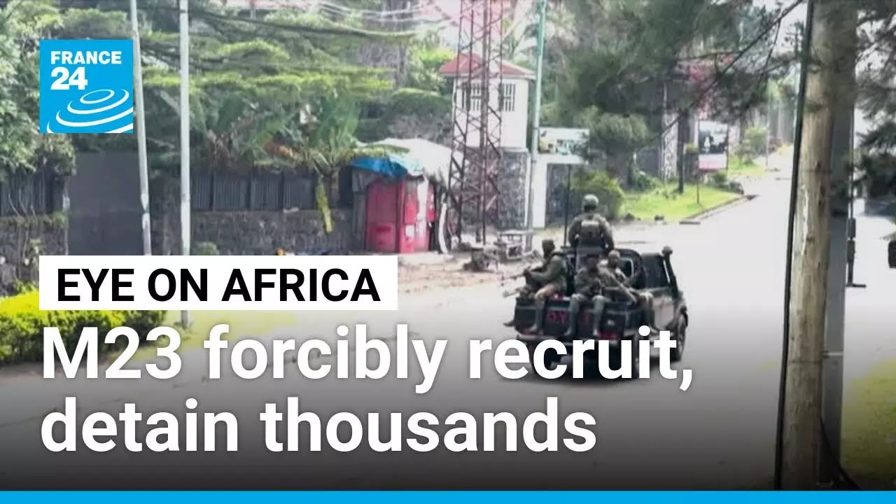 HRW report accuses M23 of detaining and abusing thousands in DR Congo &bull; FRANCE 24 English
