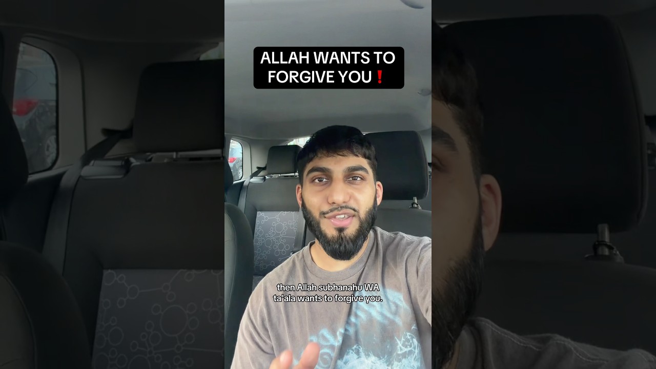 Allah wants to forgive you