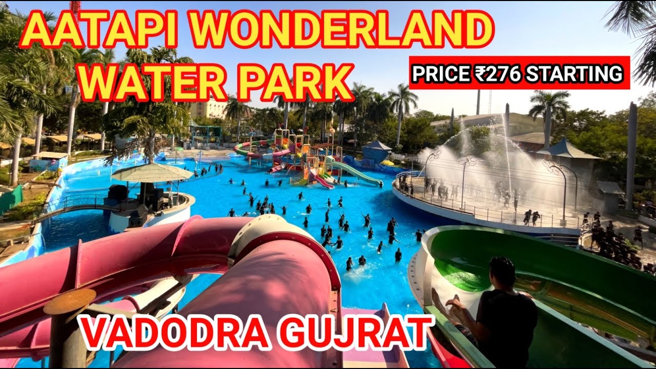 AATAPI WONDERLAND WATER PARK | 2023 VADODRA GUJARAT | shanivlogs