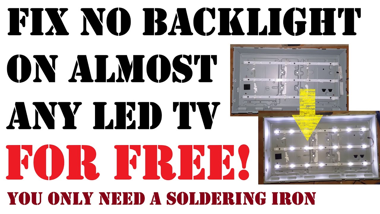 How to fix a bad backlight on almost any LED TV for FREE Detailed guide