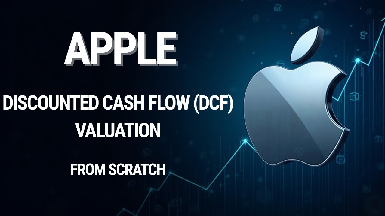 Apple DCF Valuation: Calculate the TRUE Intrinsic Value Step-by-Step