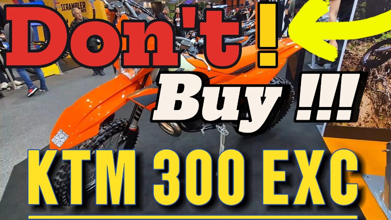 Top 5 Reasons NOT to Buy a KTM 300 EXC: Reviews and Three Alternative Motorcycles