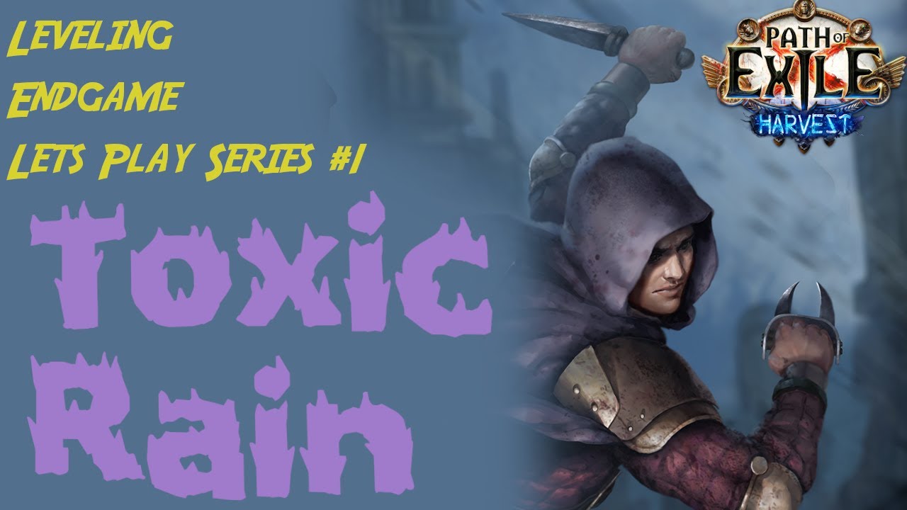 Toxic Rain Trickster 3.11 - Leveling and Endgame Build - Let's Play Path of Exile Harvest Series #1